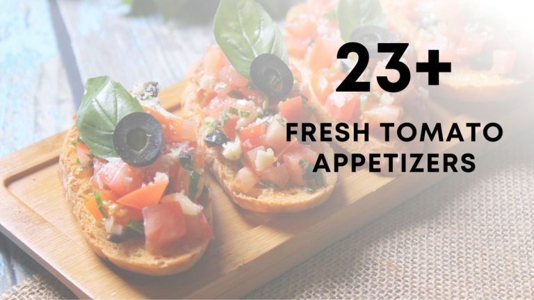 Easy Fresh Tomato Appetizers & Snacks