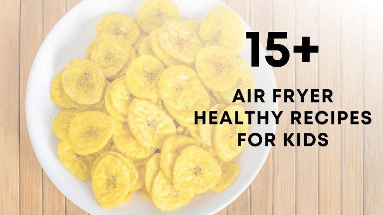 Air Fryer Healthy Recipes For Kids
