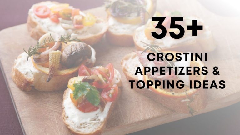 Easy (But Fancy!) Crostini Appetizers & Topping Ideas