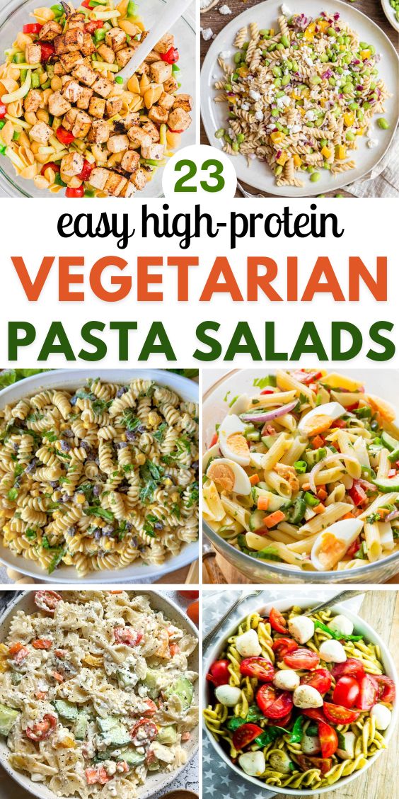 Easy High Protein vegetarian pasta salads