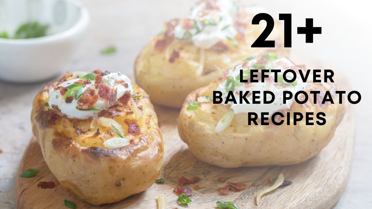 Leftover Baked Potato RECIPES