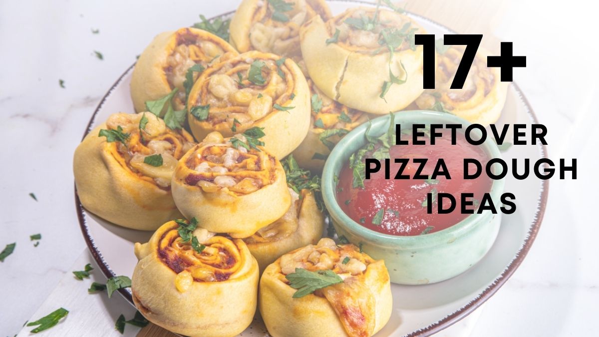 Leftover Pizza Dough Ideas
