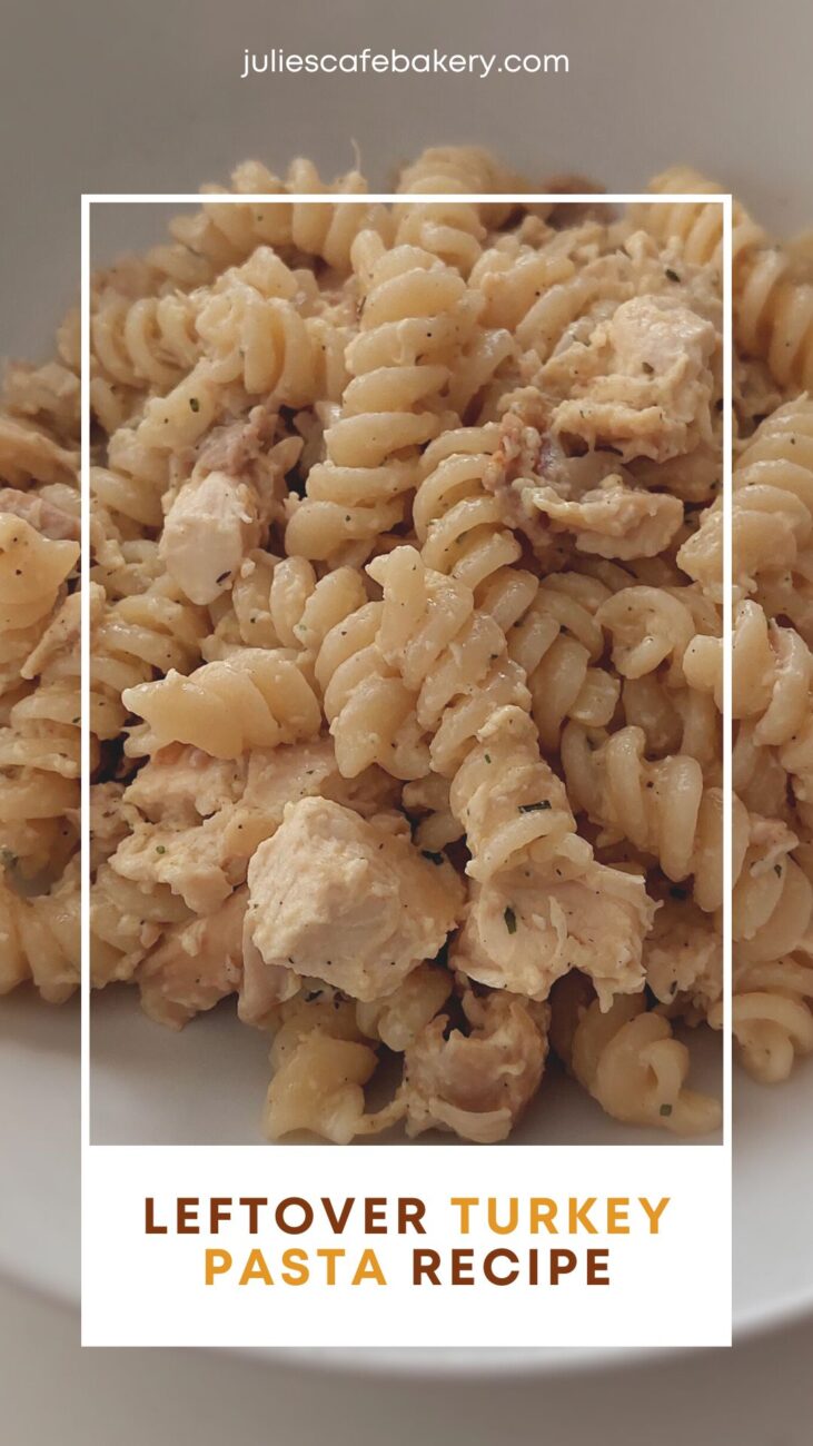 Leftover Turkey Pasta Recipe