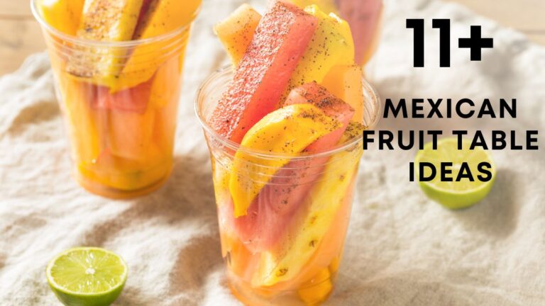 Mexican Fruit Table Ideas