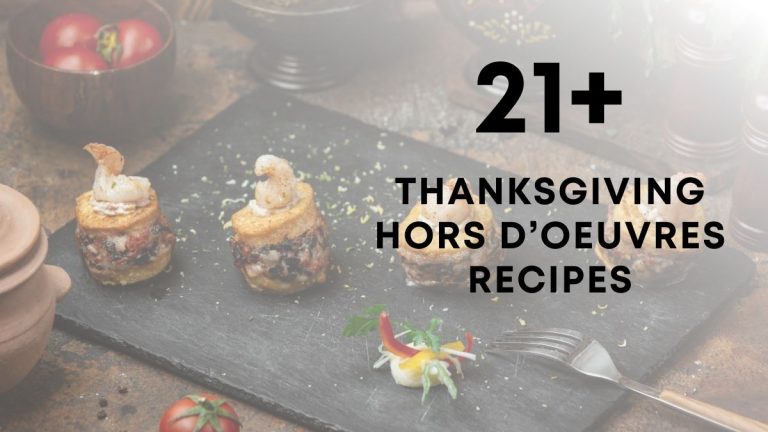 Thanksgiving Hors D’oeuvres Recipes