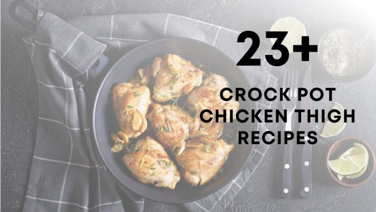 Crock Pot Chicken Thigh Recipes for Family Dinner