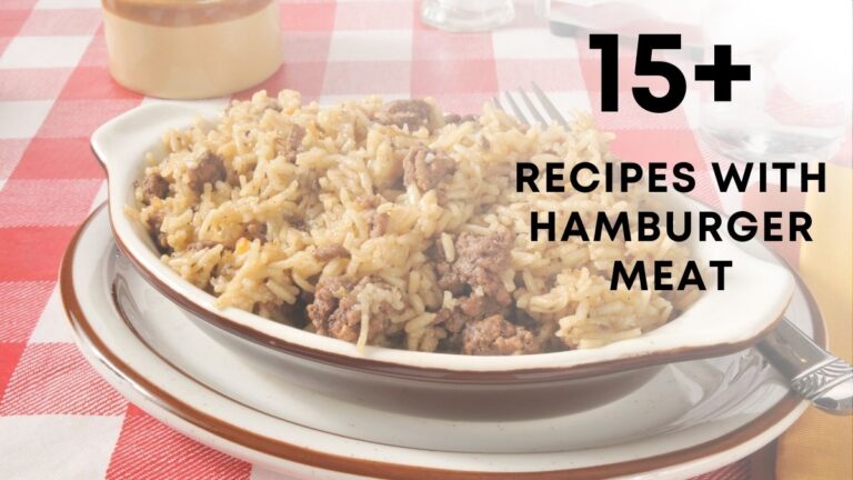 Easy Recipes with Hamburger Meat