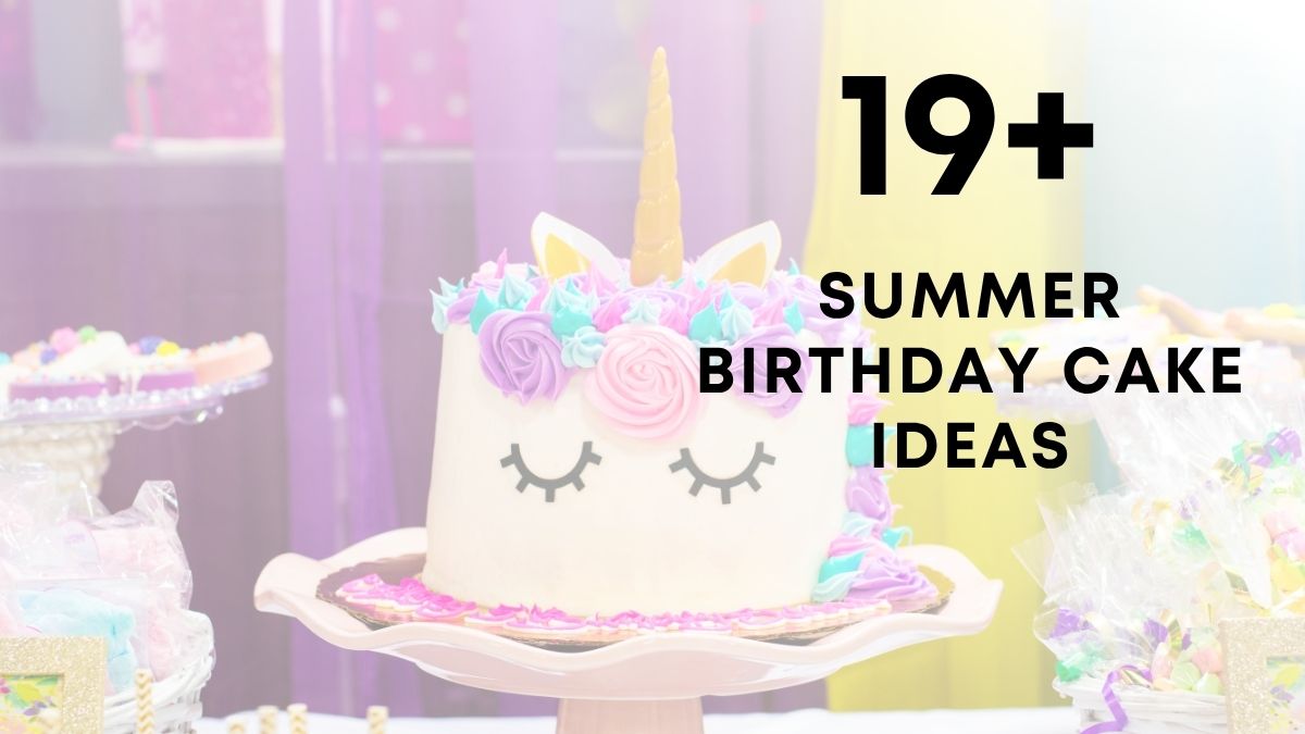 summer birthday cake ideas